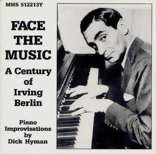 Dick Hyman - Face the Music: A Century of Irving Berlin (1987)