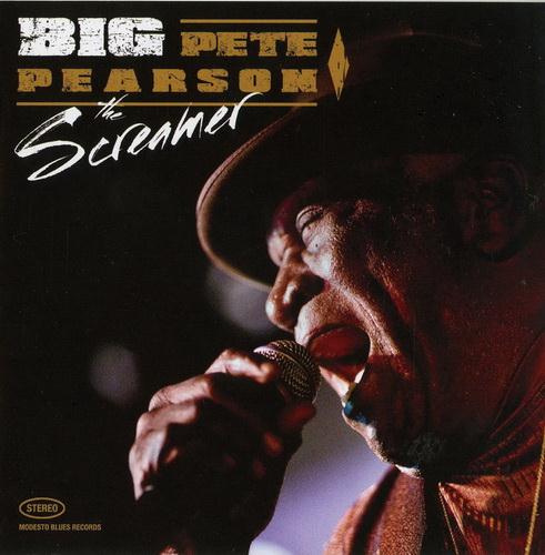Big Pete Pearson - The Screamer (2009)