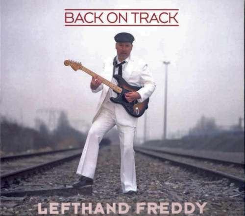 Lefthand Freddy - Back On Track (2006)