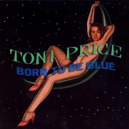 Toni Price - Born to Be Blue (2003)