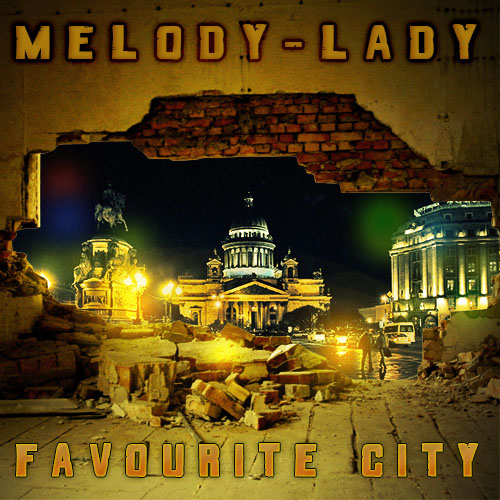 Melody-Lady. Favourite City EP (2013)