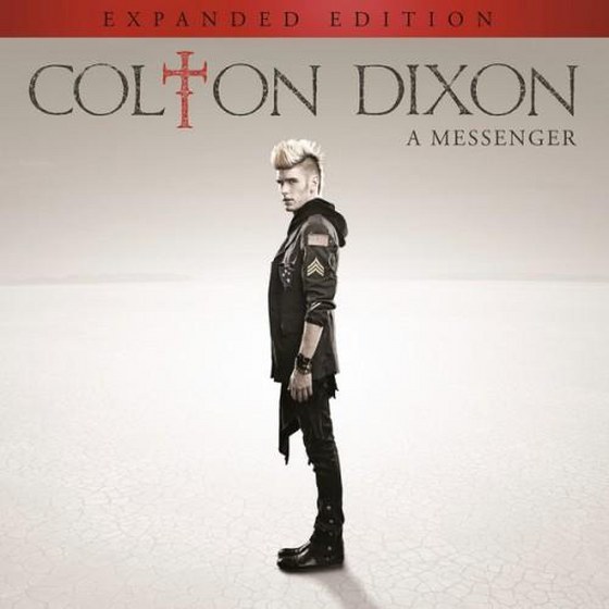 Colton Dixon. A Messenger: Expanded Edition (2014) 