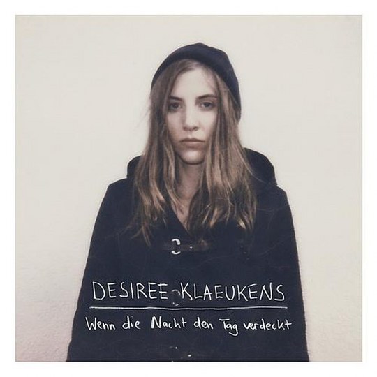 Desiree Klaeukens. Wenn die Nacht den Tag verdeckt (2014)