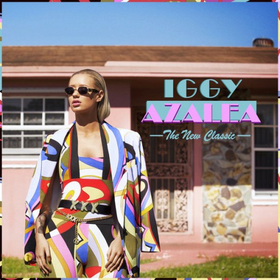 Iggy Azalea. The New Classic: Deluxe Edition (2014)