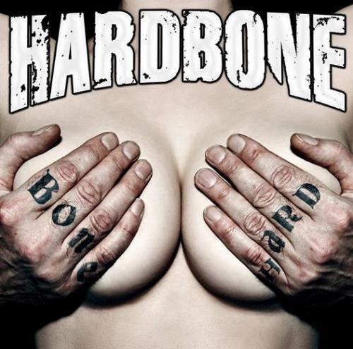 Hardbone. Bone Hard (2014)