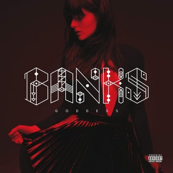 Banks. Goddess: Deluxe Edition (2014)