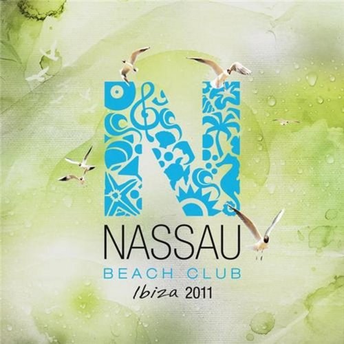 скачать VA - Nassau Beach Club Ibiza 2011