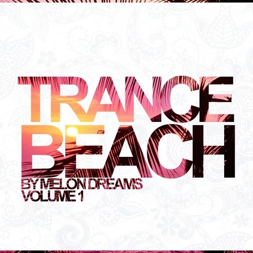 скачать Trance Beach Volume 1 (2011)