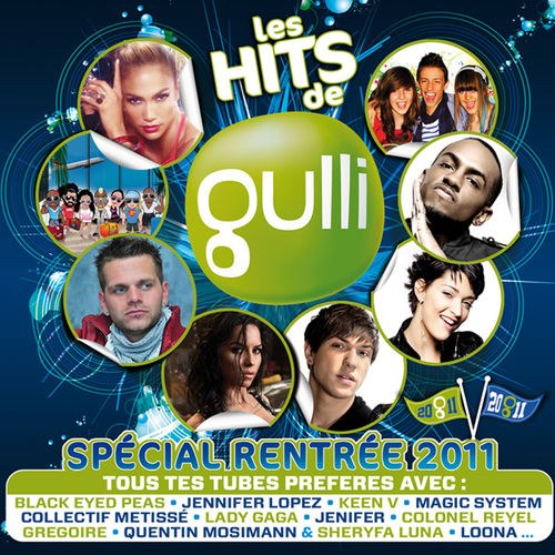 скачать Les Hits De Gulli. Special Rentree (2011)