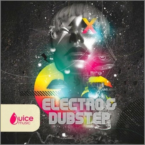 скачать Electro & Dubstep Juice Music (2011)