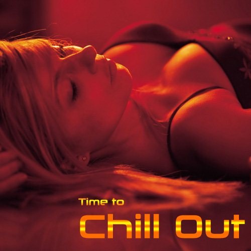 скачать Time to Chill Out (2011)