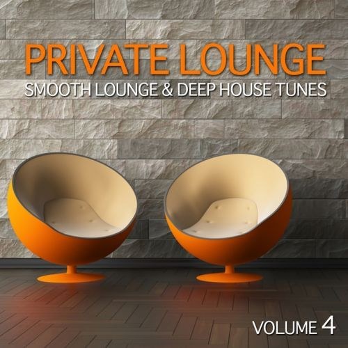 скачать Private Lounge. Smooth Lounge & Deep House Tunes Volume 4 (2011)