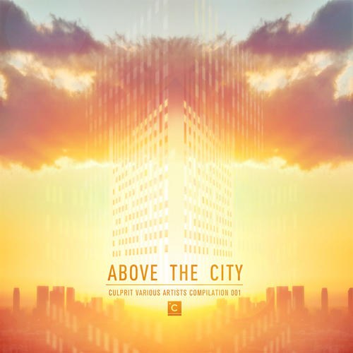 скачать Above The City (2011)