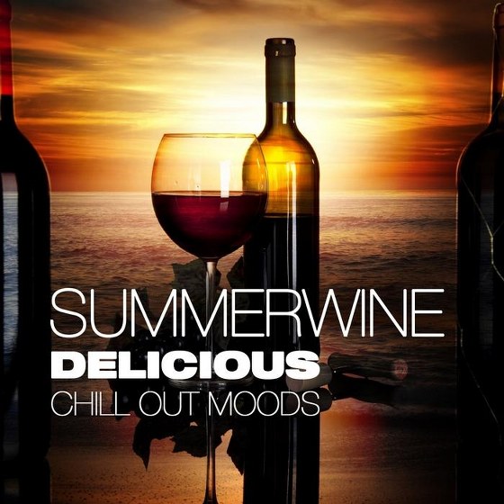 скачать Summerwine Delicious Chill Out Moods Wine & Cafe Top 15 Lounge Deluxe (2011)