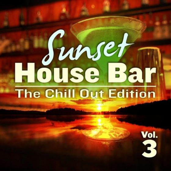 скачать Sunset House Bar Vol 3 (2011)