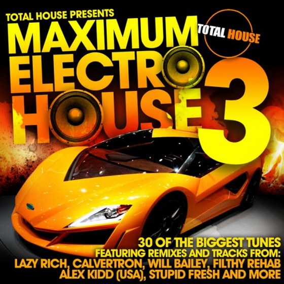 скачать Maximum Electro House Vol 3 (2011)