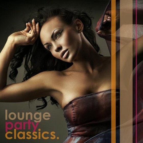 скачать Lounge Party Classics (2012)