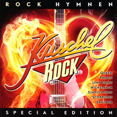 Kuschel Rock Rock Hymnen