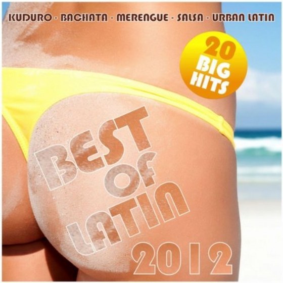 скачать Best Of Latin (2012)