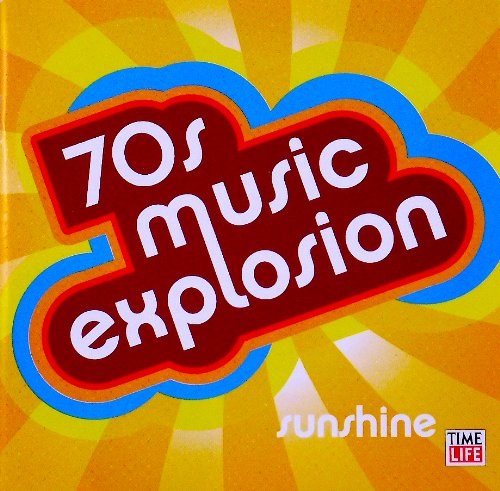 Time Life Music: 70s Music Explosion 10CD (2006) Sunshine