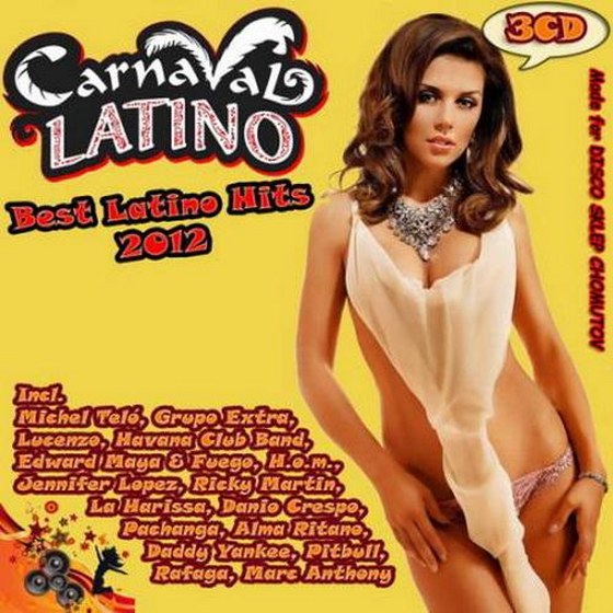 скачать Carnaval Latino. Best Latino Hits (2012)