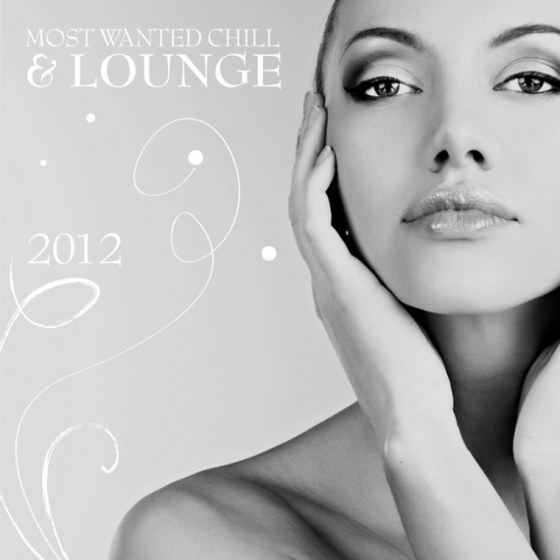 скачать Most Wanted Chill & Lounge (2012)