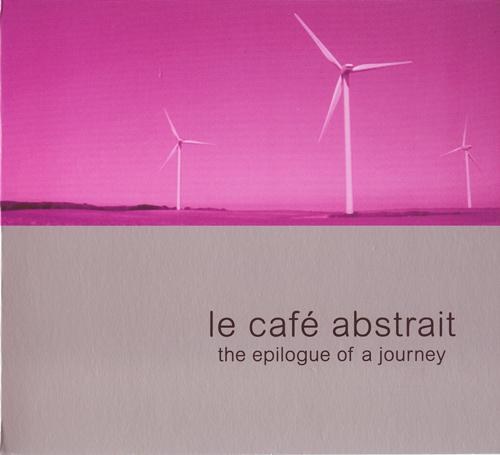 Le Café Abstrait Vol. 5: The Epilogue Of A Journey (2006)