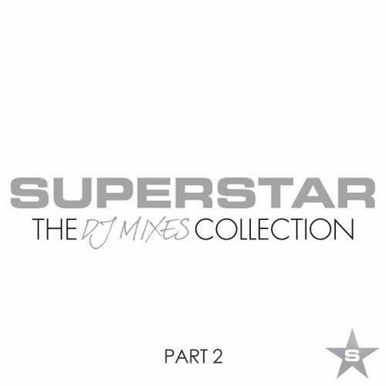 скачать Superstar The DJ Mixes Collection Part 2 (2012)