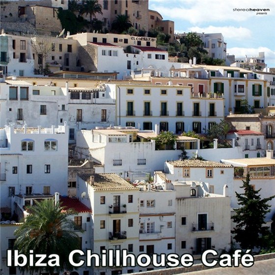 скачать Ibiza Chillhouse Cafe (2011)