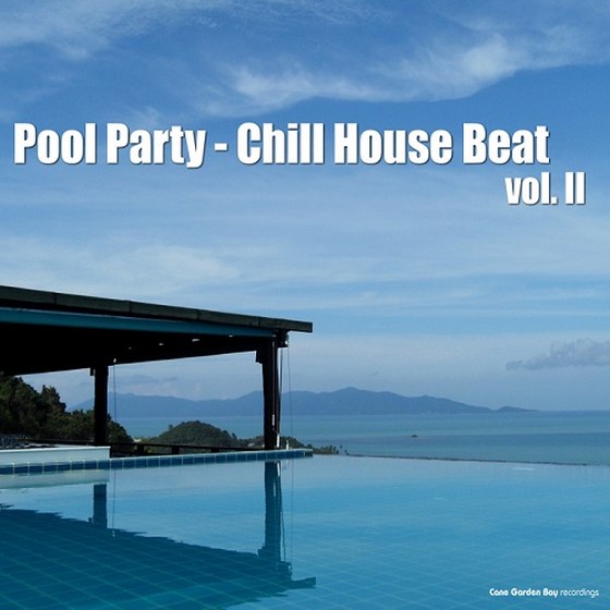 скчаать Pool Party: Chill House Beat Vol.2 (2012)