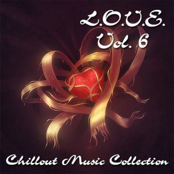 скачать L.O.V.E. Vol.6: Chillout Music Collection (2012)