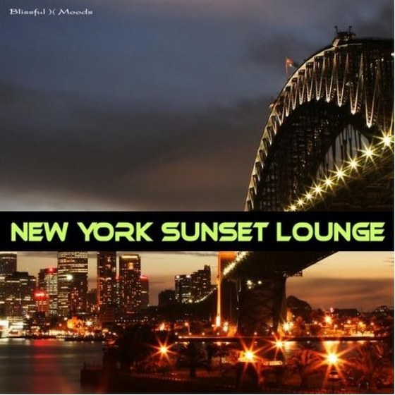 скачать New York Sunset Lounge (2012)