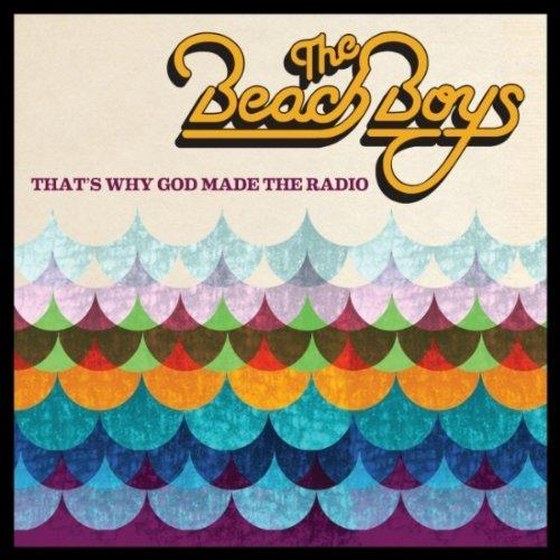 скачать The Beach Boys. Thats Why God Made The Radio (2012)