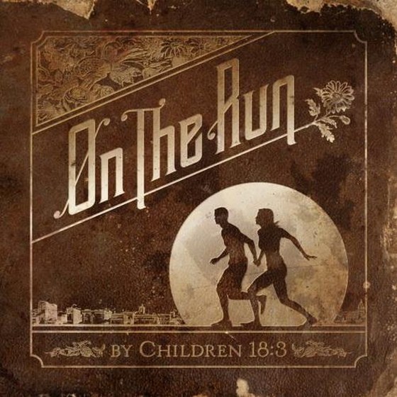скачать Children 18:3. On The Run (2012)