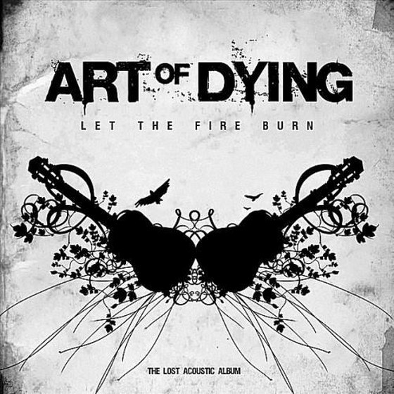 скачать Art Of Dying. Let the Fire Burn (2012)