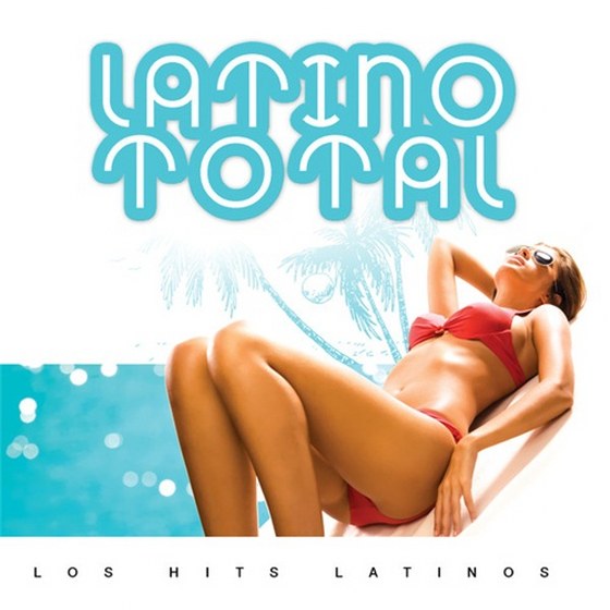 скачать Latino Total (2012)