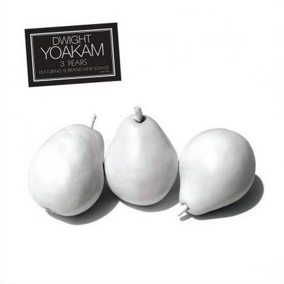 скачать Dwight Yoakam. 3 Pears (2012)
