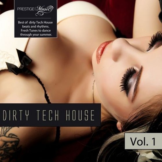 скачать Dirty Tech House Vol.1 (2012)
