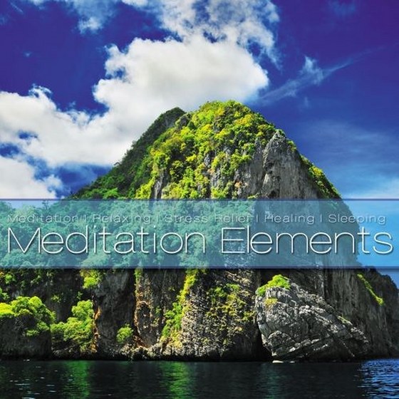 скачать Meditation Elements Vol.3: Music for Meditation Relaxing Wellness and Sleeping (2012)