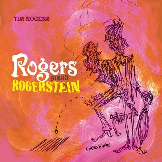 скачать Tim Rogers. Rogers Sings Rogerstein (2012)