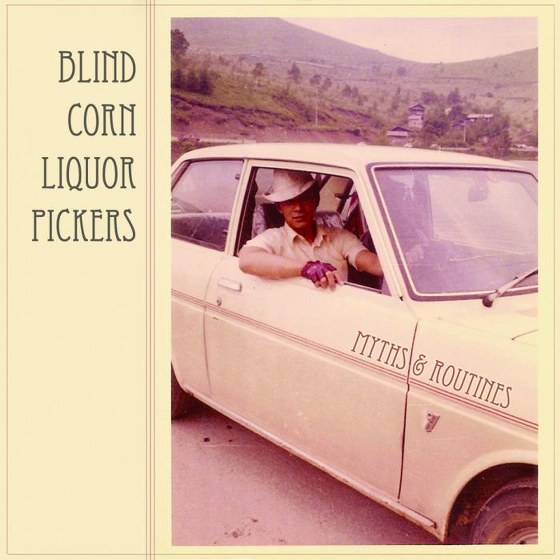 скачать Blind Corn Liquor Pickers. Myths & Routines (2012)