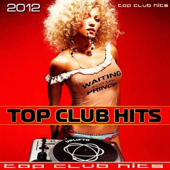 скачать Top Club Hits (2012)