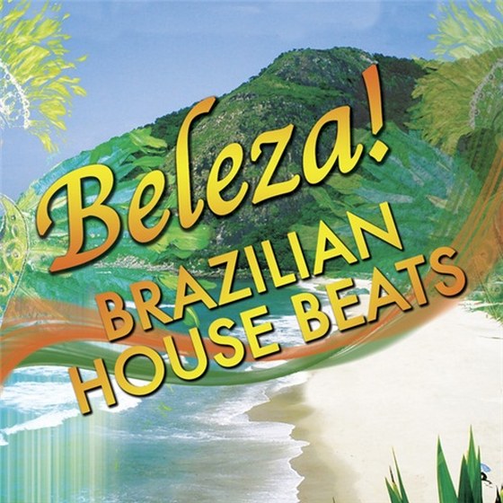 скачать Beleza! Brazilian House Beats (2012)