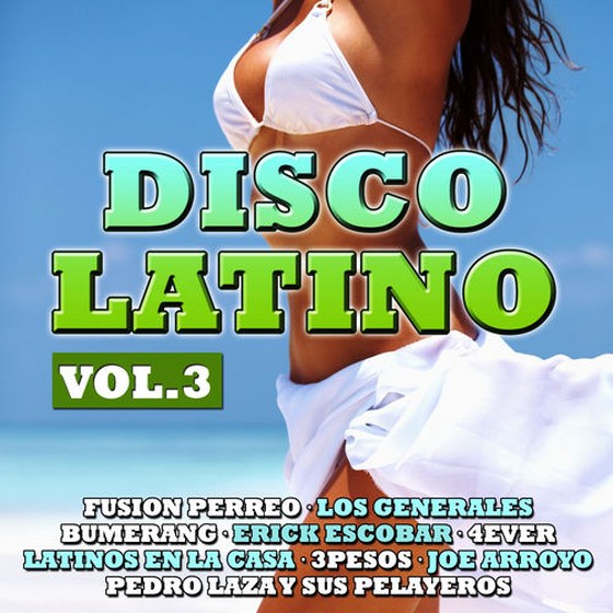 скачать Disco Latino Vol. 3 (2012)