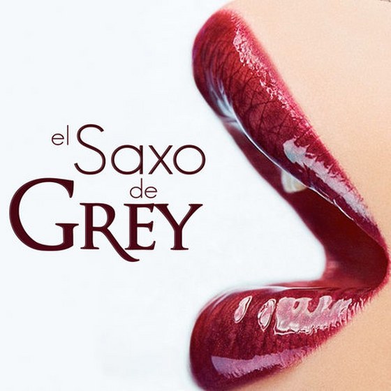 скачать El Saxo de Grey (2012)