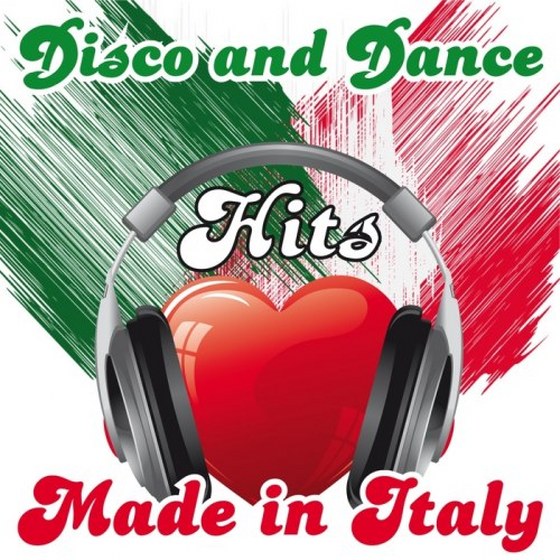 скачать Disco and Dance Hits Made In Italy (2012)