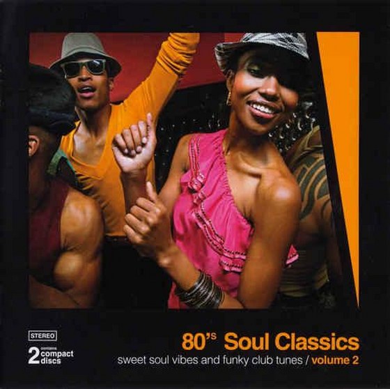 скачать 80's Soul Classics Vol. 2 (2012)
