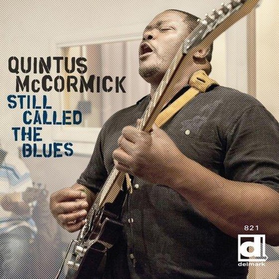 скачать Quintus McCormick. Still Called The Blues (2012)