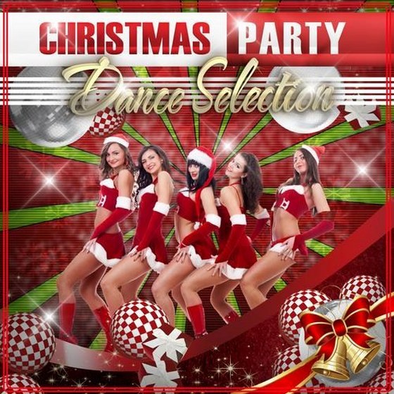 скачать Christmas Party: Dance Selection (2012)