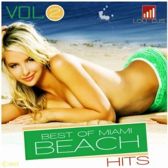 скачать Best Of Miami Beach Hits Vol.2 (2013)